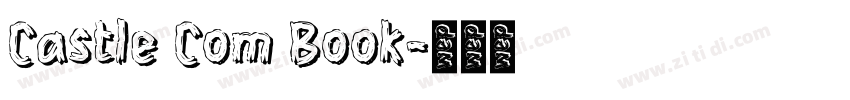 Castle Com Book字体转换
